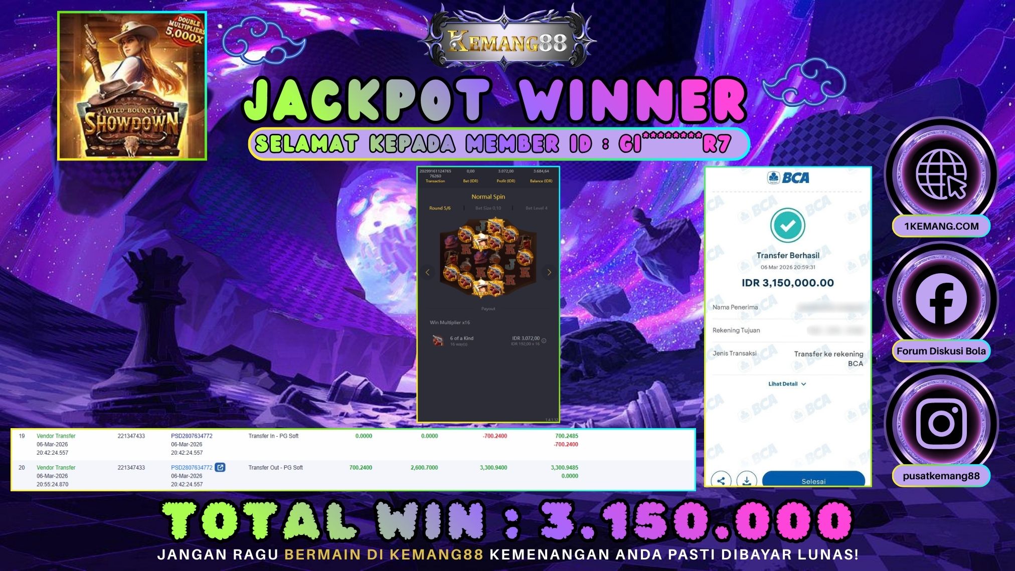 KEMANG88 [06 Maret 2026] : JACKPOT SLOT : WILD BOUNTY SHOWDOWN [PG] Rp. 3.150.000.,- LUNAS